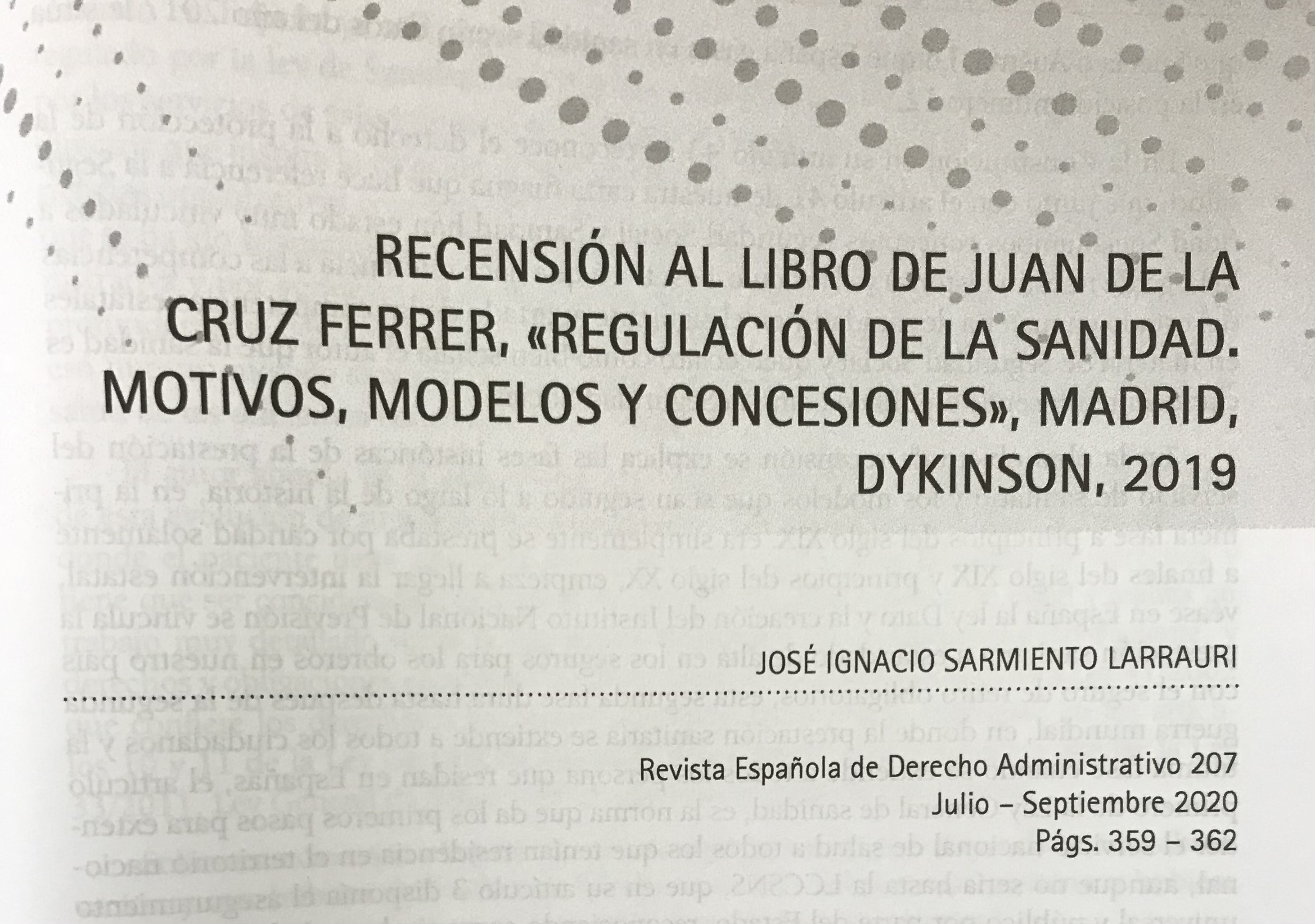 Lopez Rodo Cruz Ferrer Lawyers Regulacion De La Sanidad Motivos Modelos Y Concesiones Recension En Revista Espanola De Derecho Administrativo